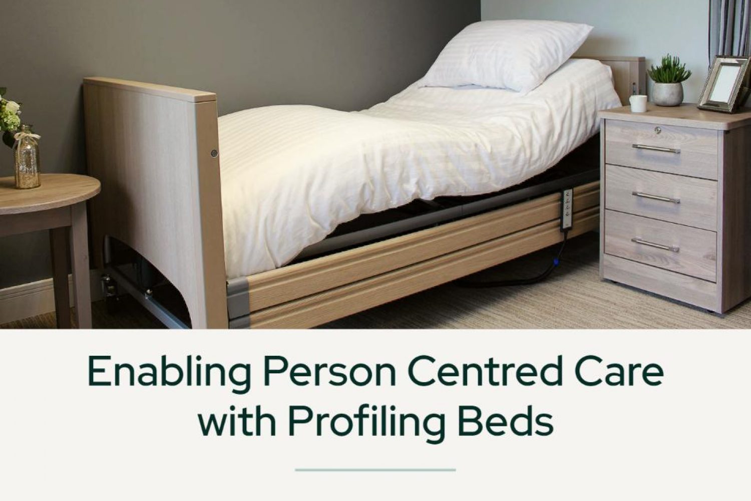 Profiling Care Beds to Enable Person Centred Care Furncare